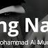 Wedding Nasheed Mohammad Al Muqit