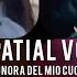 Spatial Vox Signora Del Mio Cuore