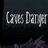 Don T Starve OST Remade Caves Danger New