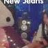 SURROUND AUDIO HURT NEW JEANS USE EARPHONES