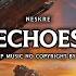 Neskre Echoes