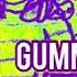 Gummo Slowed Remix