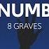 8 Graves Numb Lyrics