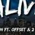 Lil Jon Feat Offset 2 Chainz Alive 8D AUDIO X BASSBOOST