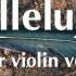 Hallelujah Violin Cover 1 Hour Version