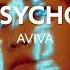 AViVA Psycho Lyrics