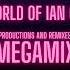 THE IAN COLEEN MEGAMIX The Productions And Remixes Radio Edit