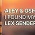 Aley Oshay Feat Angel Falls I Found My Way Lex Sender Remix Out 25 02 2022 Vocal Trance