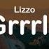 Lizzo Grrrls Clean Lyrics