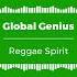 Global Genius Reggae Spirit