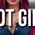 Hot Girl Lyrics SOURWAH Songlymusic