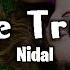 Nidal The Truth About My Feelings Lyrics