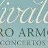 Vivaldi L Estro Armonico 12 Concertos Op 3 Full Album