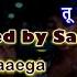 Tu Kal Chala Jayega Clean Karaoke With Scrolling Lyrics