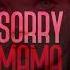 Sorry Mama By Phem Machine Gun Kelly Slowed And Reverb