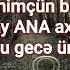 SON GECƏM