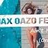 Max Oazo Feat Cami Ain T No Sunshine DEEP HOUSE 2k19