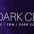 1 HOUR DARK CLUBBING Dark Techno EBM Dark House Mix