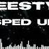 T Scam Freestyle Sped Up