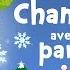 Merry Christmas 25min Of Christmas Songs For Kids And Toddlers With Lyrics To Learn French