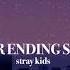 Neverending Story By Stray Kids Empty Arena