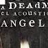 Theory Of A Deadman Angel Acoustic Audio