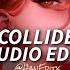 Collide Justine Skye Ft Tyga Edit Audio