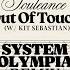 Out Of Touch System Olympia Remix