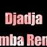 Aya Nakamura Ft Dj Luca D Djadja Samba Remix 51bpm