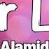 Your Love Lyrics Alamid