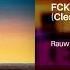 Rauw Alejandro FCK U X2 Super Clean Version Radio Edit Feat Future Rvssian Live Music Fir