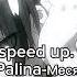 Speed Up Palina Месяц