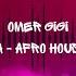 RAREFYD Music Presents OMER GIGI LA LA LA AFRO HOUSE SET