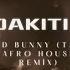 Bad Bunny DAKITI Tabu Afro House Remix