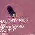 Rhythm Traxx 3 Naughty Nick Featuring Emma Ward Work It Old Vs Nu Skool Mix