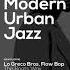 The Best Of Modern Urban Jazz Acid Jazz Mix Electronica Jazz Funky Groove Jazz Funk Nu Jazz