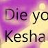 Die Young Song Credits Kesha