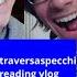 L ATTRAVERSASPECCHI 1 Fidanzati Dell Inverno Reading Vlog