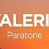 Paratone Valerie