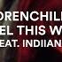 Drenchill Feel This Way Feat Indiiana