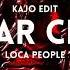 Mont Rouge Sasson X Sak Noel War Cry X Loca People WTF Kajo Edit