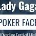 Lady Gaga Poker Face OverLine Festival Mix