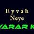 Eyvah Neye Yarar Ki Slowed