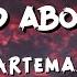 Artemas I Guess U Never Really Cared About Me Lyrics