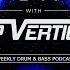 Get Dipped W Dip Vertigo Episode 155