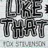 Fox Stevenson Like That VIP Remix