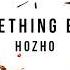 Hozho Something Else