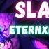 Slay X Rise Eternxlkz X Jolixwery Mashup Remix