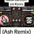 Gazan Karotum Em Remix Ash Remix Audio