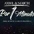 Axiel Maich Por 1 Minuto Prod By Xoni La Mente Magnifica